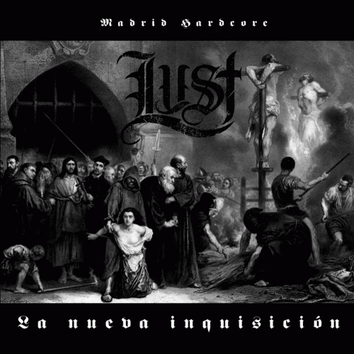 Lust (ESP) : La Nueva Inquisicion